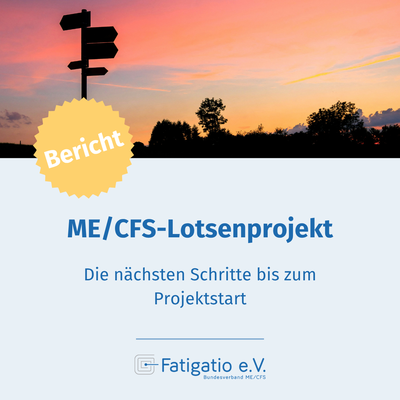 ME/CFS-Lotsenprojekt: Die nächsten Schritte bis zum Projektstart
